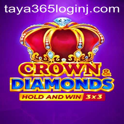 Exploring CrownDiamonds and Taya 365 Login: A Comprehensive Guide