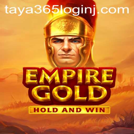 A Comprehensive Guide to EmpireGold and Taya 365 Login
