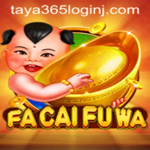Exploring FaCaiFuWa: An Insightful Guide
