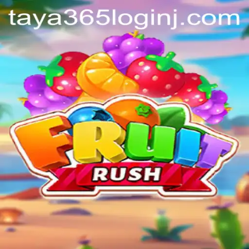 Exploring the Exciting World of FruitRush and Taya 365 Login: A New Era of Gaming