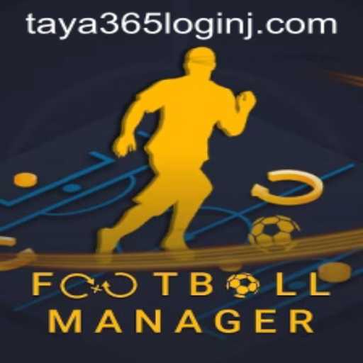 Exploring the World of Football Manager and the Taya 365 Login Experience