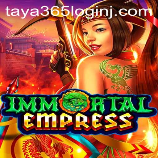 ImmortalEmpress: Unleashing the Power of the Celestial Realm